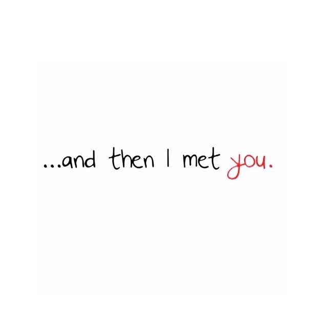 the words and then i met you written in red ink