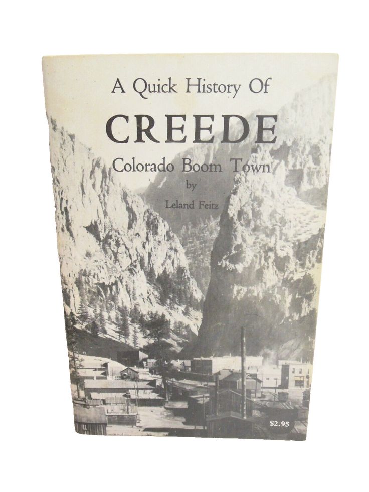 a quick history of credee, colorado born town by john eyge