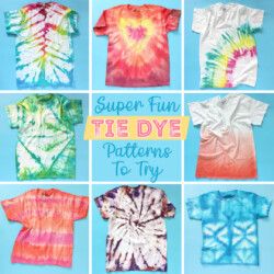 tie - dye patterns for t - shirts that are super fun and easy to make