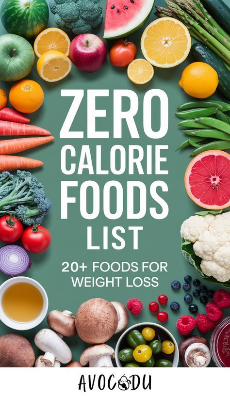 Discover the ultimate guide to Zero Calorie Foods and boost your weight loss journey with these 23 nutritious options. Learn how 0 Calorie Foods, Negative Calorie Foods, and Foods Under 50 Calories Snacks can help you achieve Fast Fat Loss while staying satisfied. Perfect for anyone on a Low Calorie Diet looking to enjoy Healthy Calories without the guilt! Food Calories List Diet Plans, Zero Calories Food, Zero Processed Food Diet, 0 Calorie Recipes, Foods With Low Calories, Low Calorie High Density Foods, Negative Calorie Foods List, Food For Fat Loss, 50 Calorie Snacks