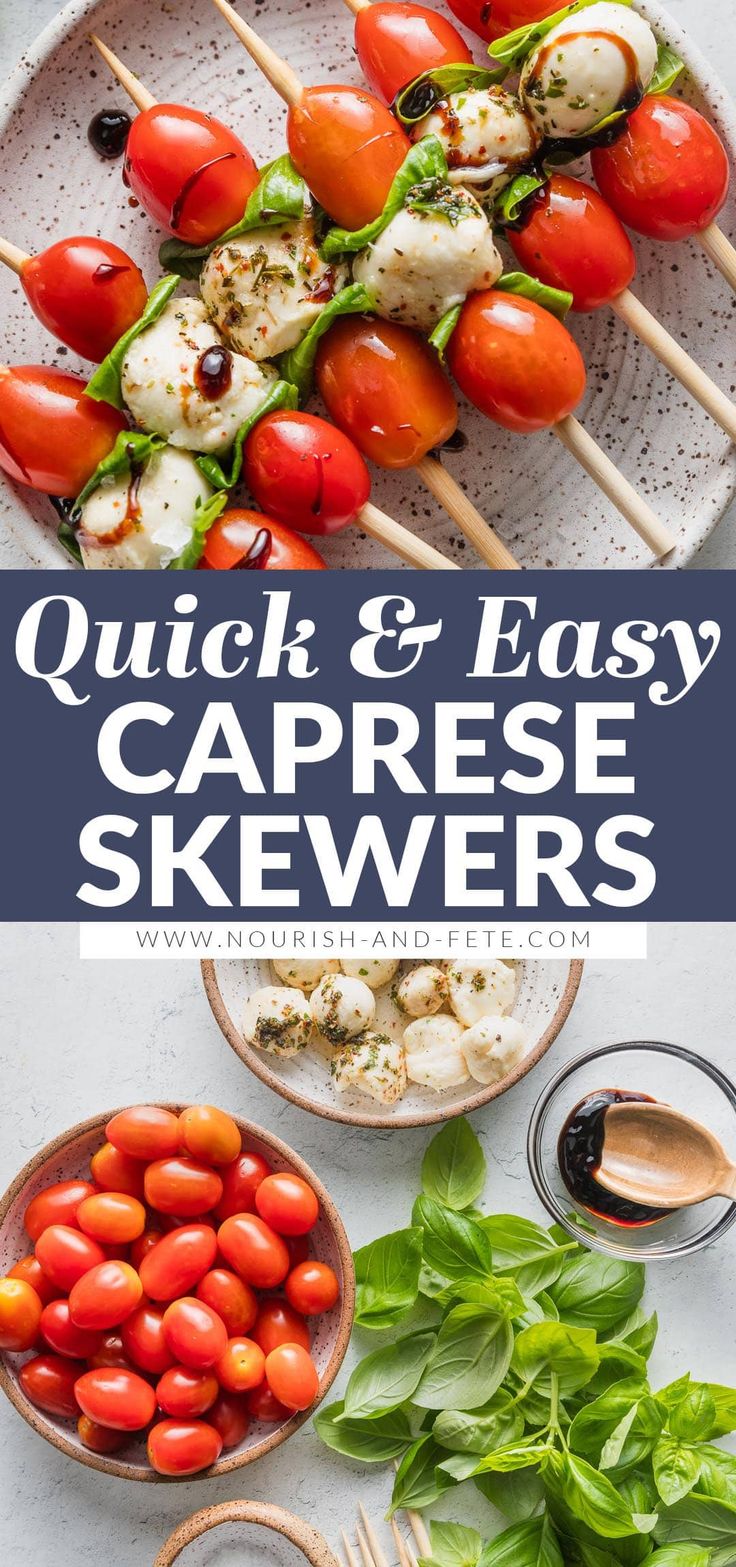 grilled tomatoes, mozzarella and basil on skewers with text overlay that reads quick & easy caprese skewers