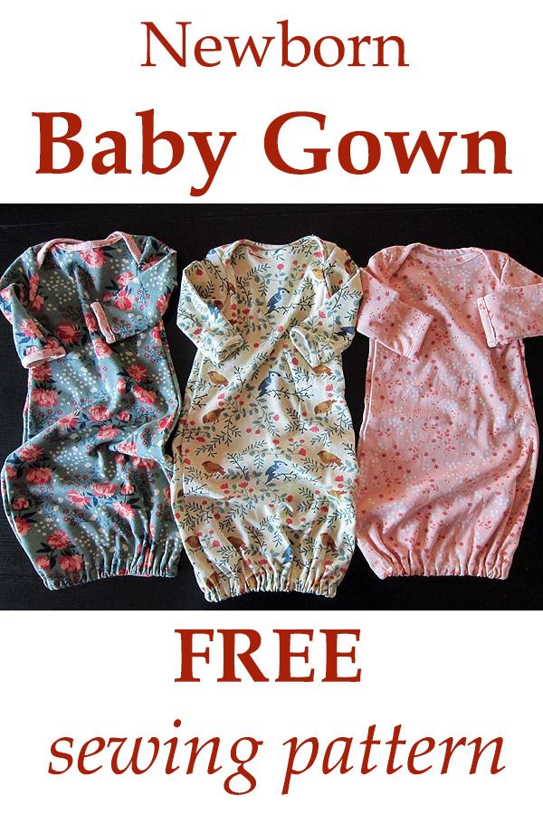 three baby gowns sitting next to each other on top of a black background with the words newborn baby gown free sewing pattern