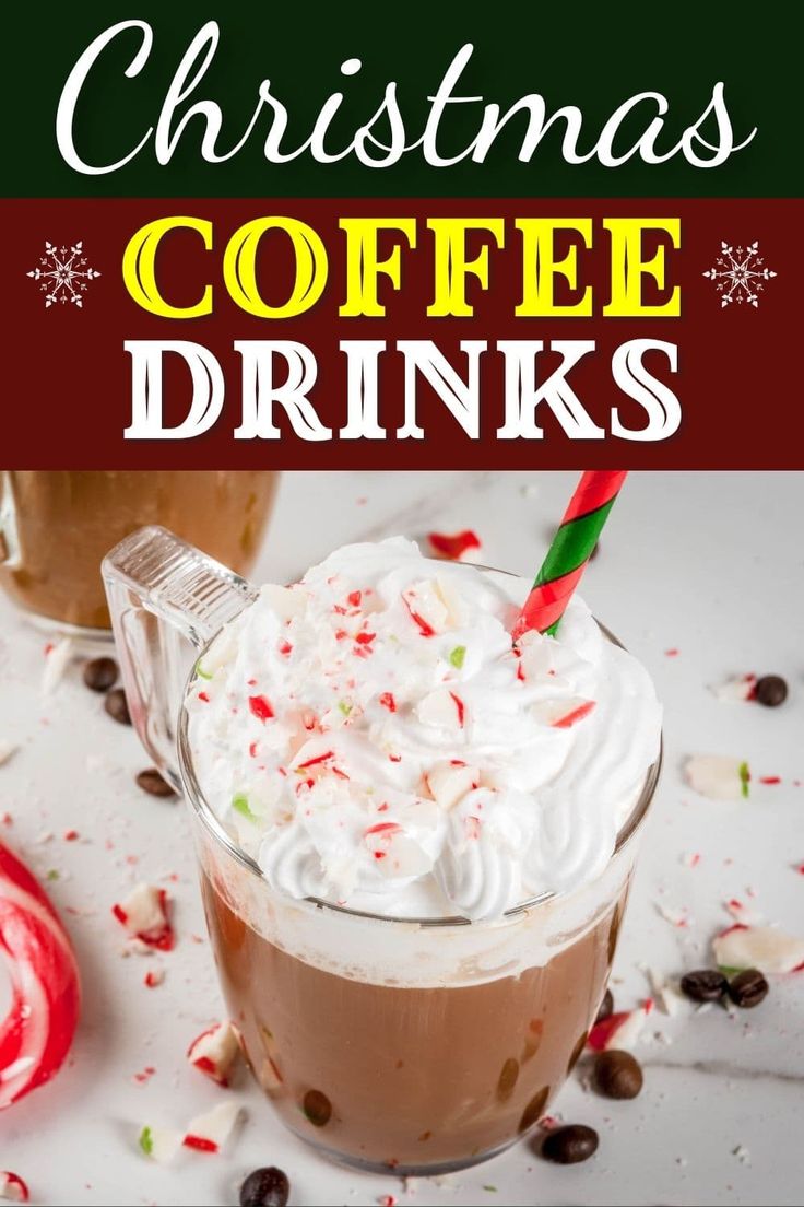 christmas coffee drinks with candy canes and marshmallows in the background text reads, christmas coffee drinks