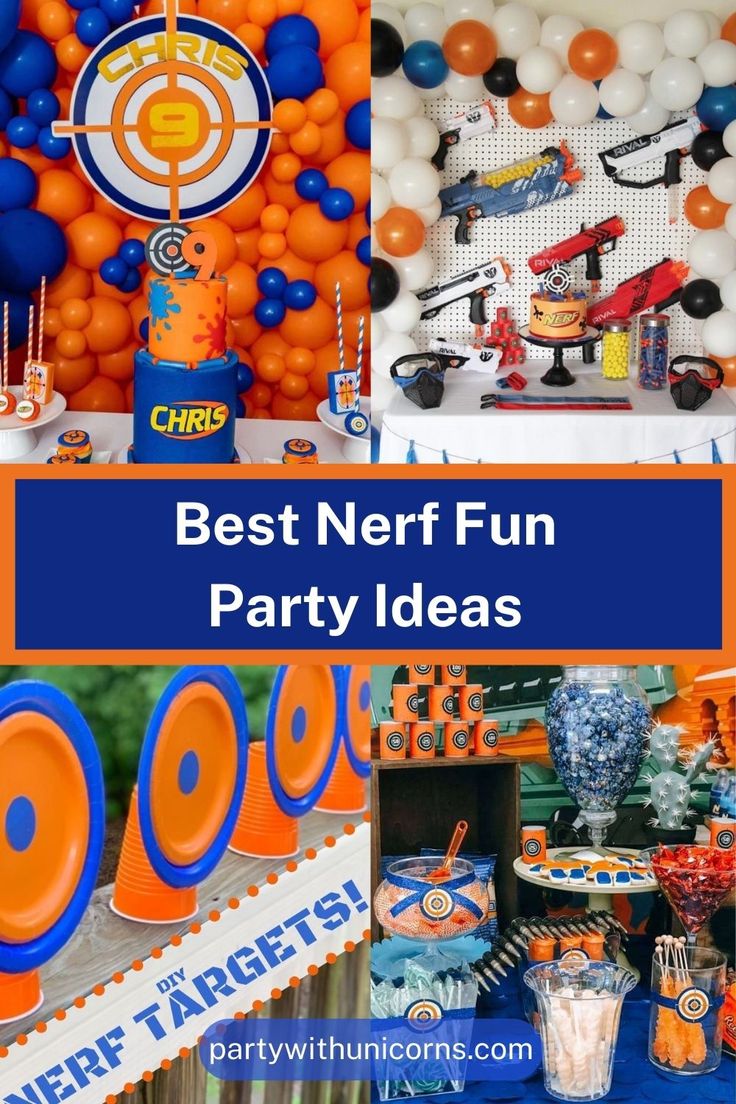 the best nerf fun party ideas for boys and girls in orange, blue, and white