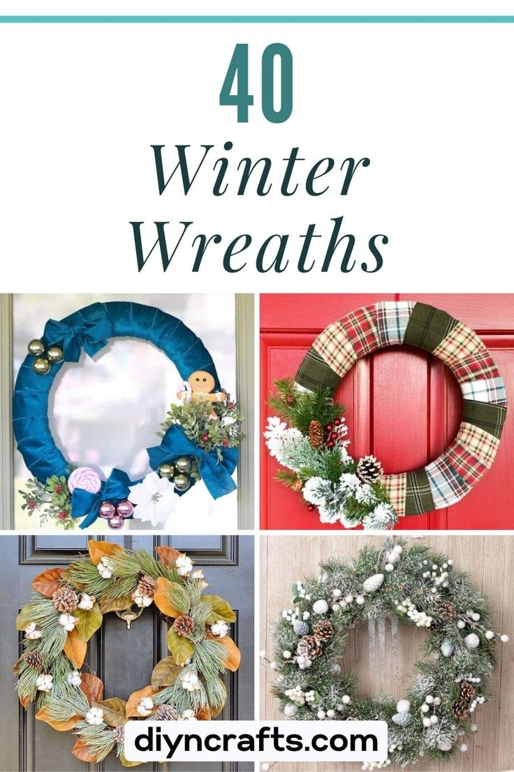 four different wreaths with text overlay that says 40 winter wreaths