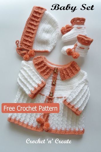 a crocheted baby outfit and booties with the text, free crochet pattern