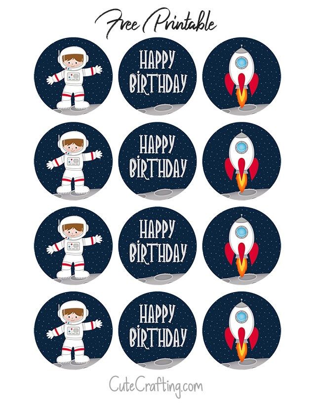 printable birthday cupcake toppers with spaceman and rocket ship on the bottom