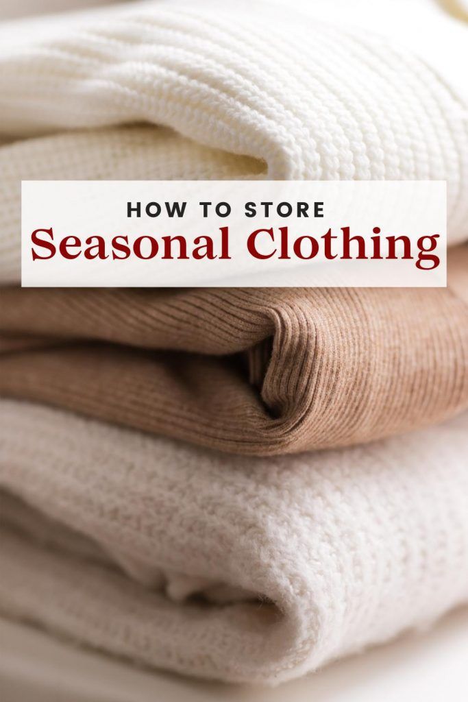 stack of sweaters with text overlay how to store seasonal clothing