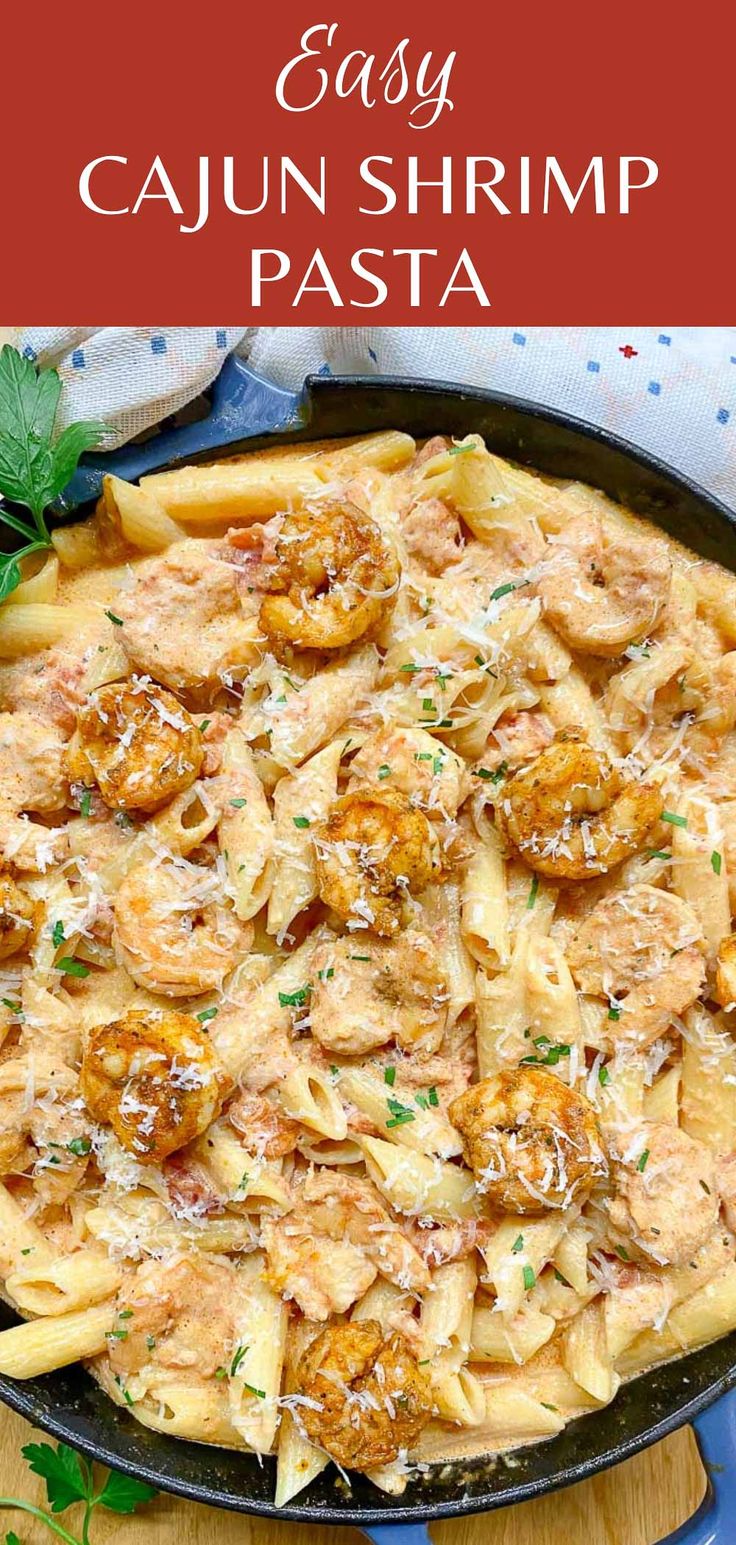 easy cajun shrimp pasta in a cast iron skillet