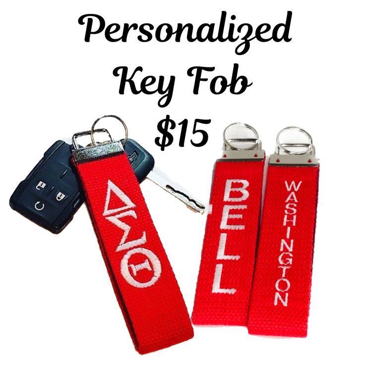 two personalized key fobs and a car keychain for $ 15