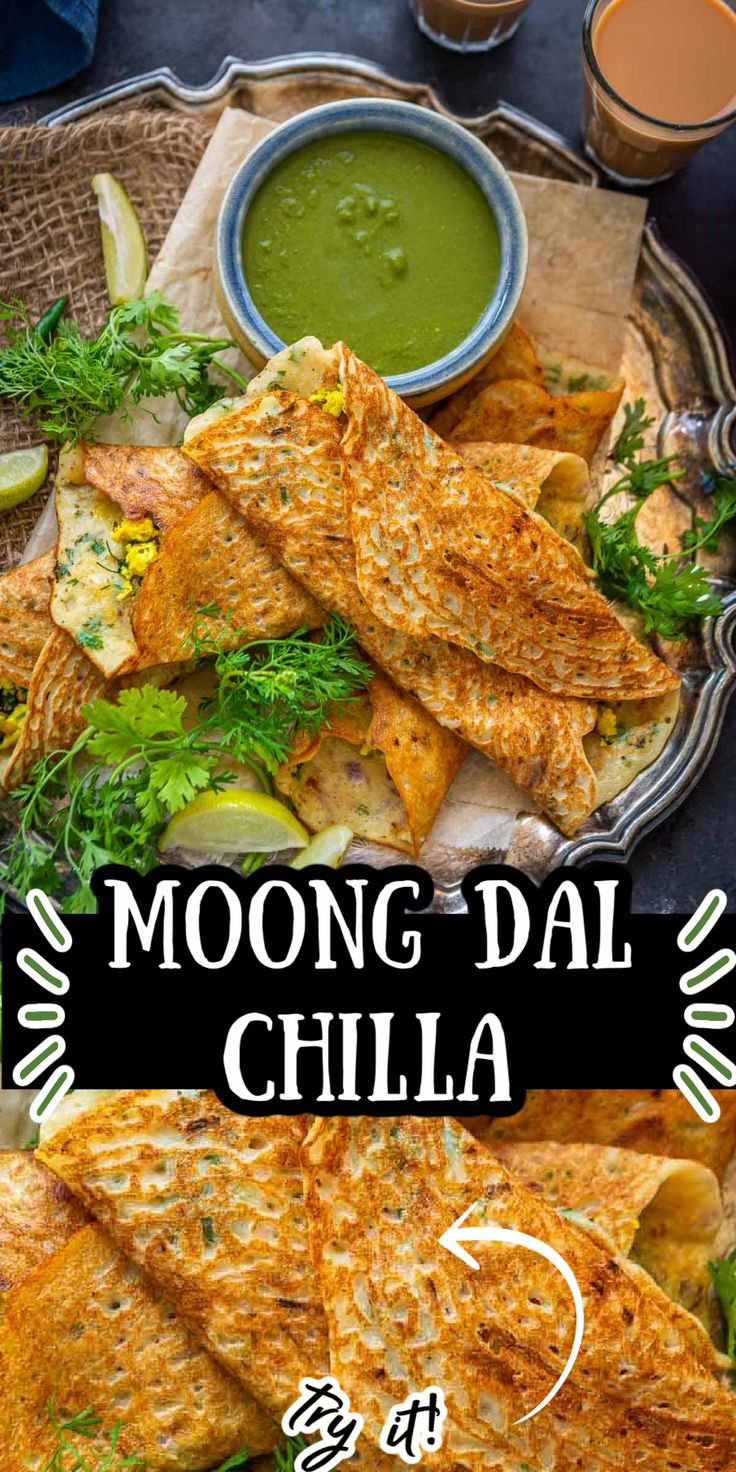 a plate with some food on it and the words moong dal chilla above it