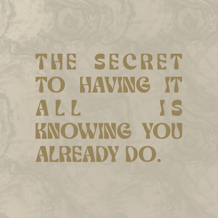 Secret, manifestation, abundance, wealth, knowledge, marble, quote, aesthetic, empowerment, wonder, inspiration, beige, manifestor, attract, good life, quotes, words, spirituality. The Secret To Having It All Is Knowing, Secret Tattoo, Hygiene Routine, Diet Drinks, Mind Over Matter, Secret Life, Self Improvement Tips, Pretty Words, Law Of Attraction