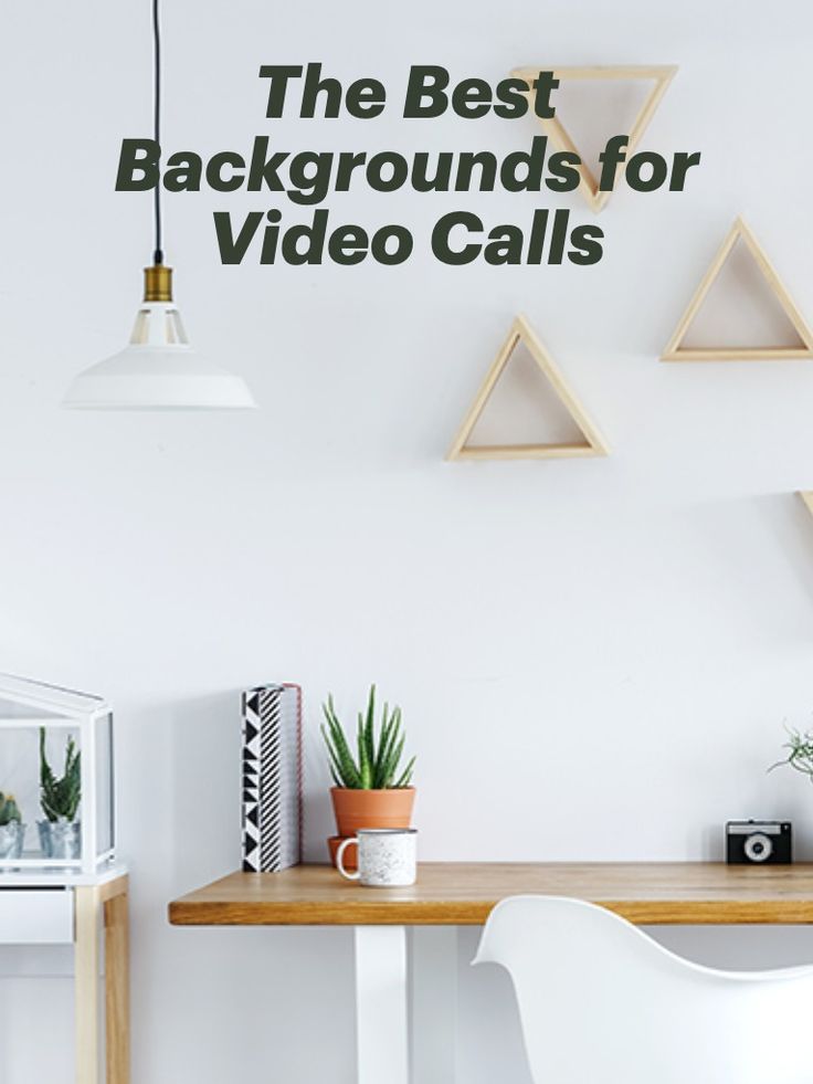 the best background for video calls is displayed above a desk with a chair and potted plant