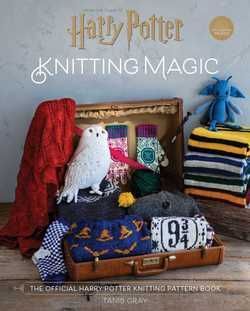 harry potter knitting magic the official harry potter knitting pattern book