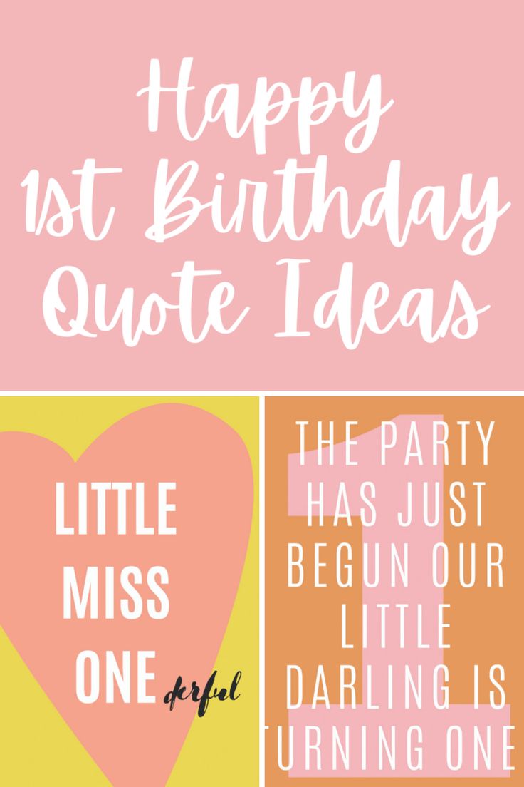 three birthday cards with the words, happy 1st birthday quote ideas and little miss one