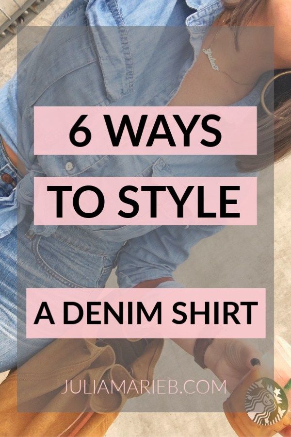 6 WAYS TO STYLE A DENIM SHIRT @julia.marie.b Denim Blouse Outfit How To Wear, Ladies Denim Shirt Outfit, Blouses With Jeans Outfit, Ways To Wear A Denim Shirt, Denim Shirt Outfit 2023, How To Style A Denim Button Up Shirt, How To Style A Jean Shirt, Blue Jean Shirts For Women Outfit, Blue Denim Shirt Women Outfit