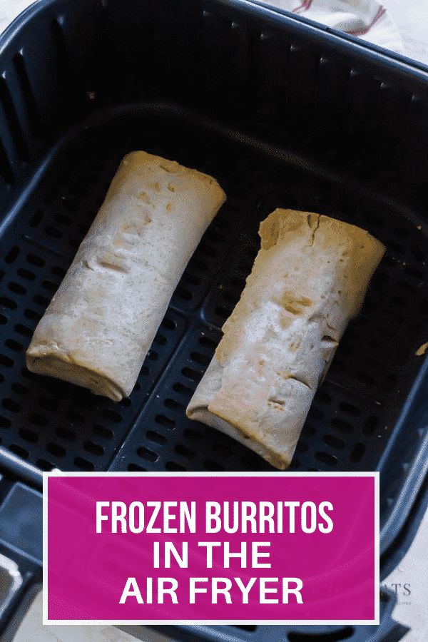 frozen burritos in the air fryer with text overlay