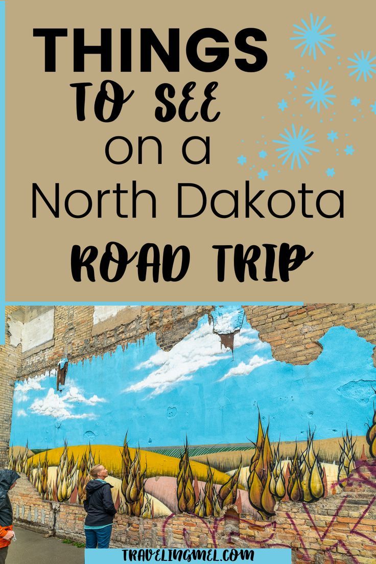 the words things to see on a north dakota road trip in front of a mural