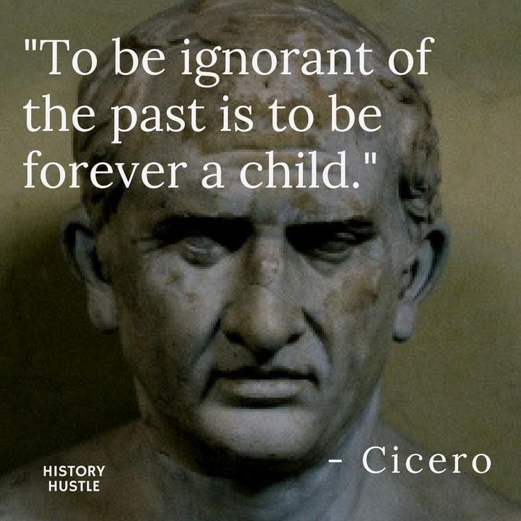 a bust of a man with a quote from cicero about the past is to be forever