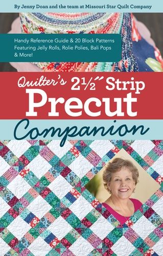 the cover of quilters 2 / 4's strip precut companion by jenny deane