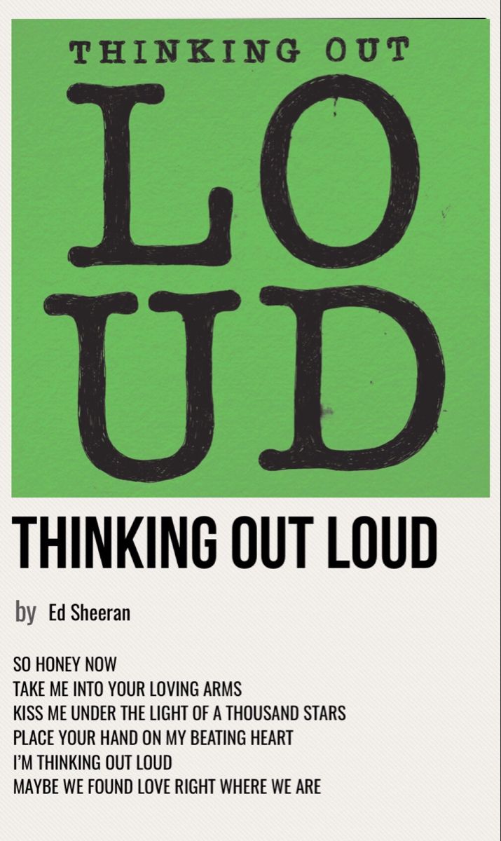 a poster with the words thinking out loud written in black and green on a white background