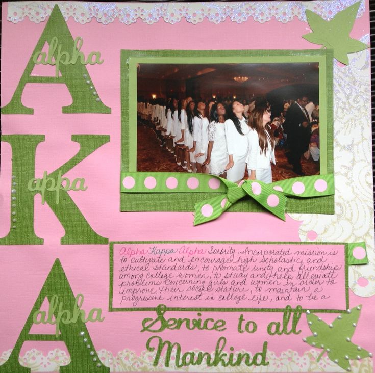 Alpha Kappa Alpha - Scrapbook.com Scrapbook Ideas Sorority, Sorority Scrapbook Ideas, Sorority Scrapbook, Alpha Kappa Alpha Crafts, Phirst Pham, Sigma Lambda Gamma, Skee Wee, Tri Sigma, Aka Sorority