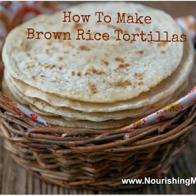 how to make brown rice tortillas in a wicker basket with text overlay