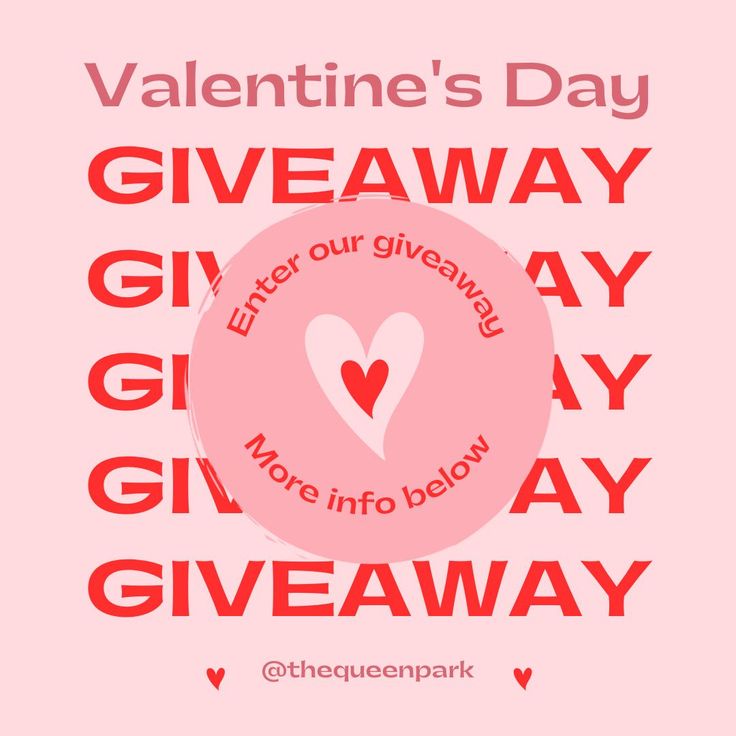 valentine's day giveaway poster with the words giveaway and heart on it