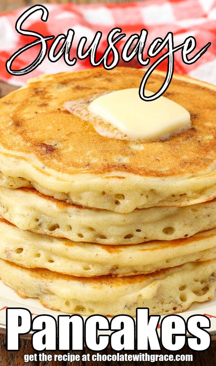 pancakes with butter on top and the words sausagee pancakes written in white above them