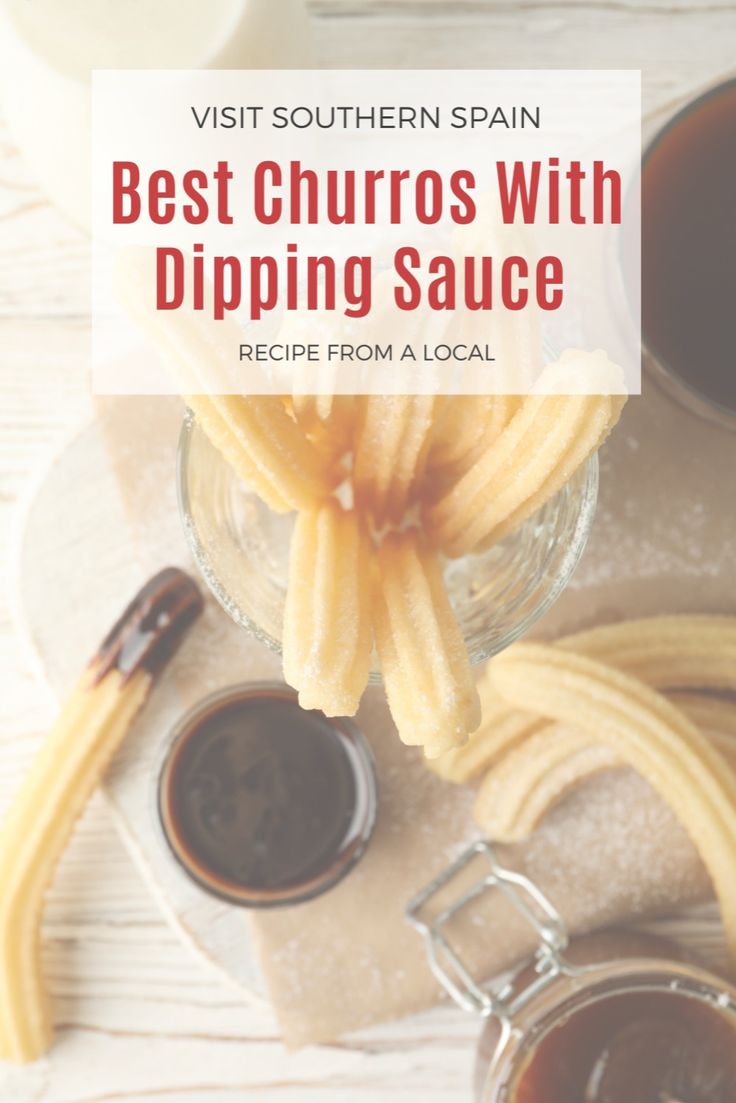 the best churros with dipping sauce recipe from a local restaurant in southern spain