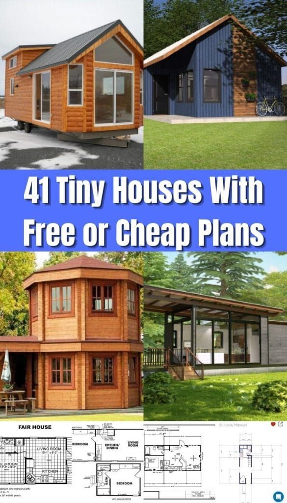 the four tiny houses with free or cheap plans