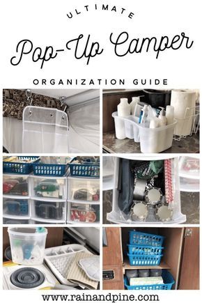 the ultimate pop - up camper organization guide for organizing your camping gear and supplies