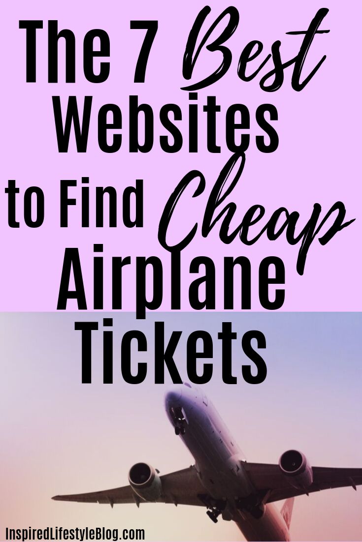 the 7 best website to find cheap air plane tickets for your flight ticket application is here