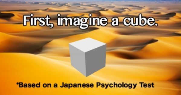 the first, imagine a cube based on a japanese psych test is shown in this image