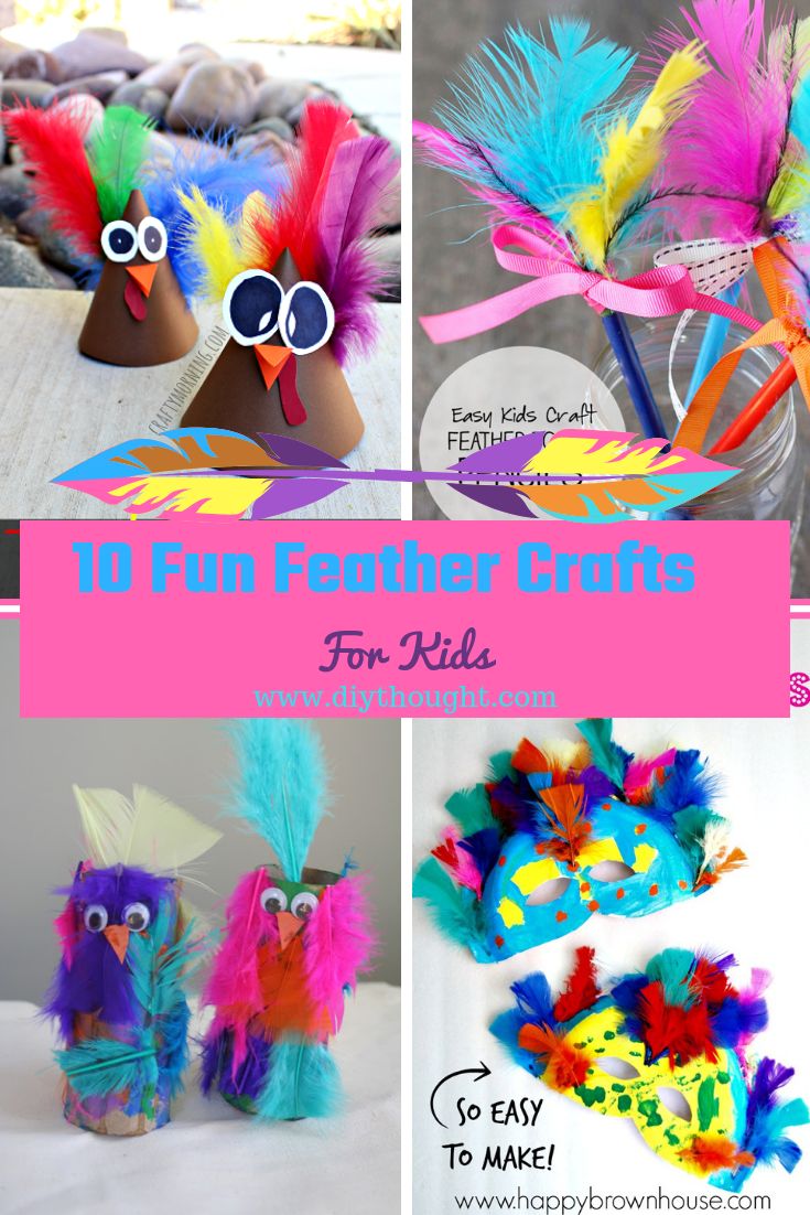 colorful paper mache crafts for kids with text overlay that reads 10 fun feather crafts for kids