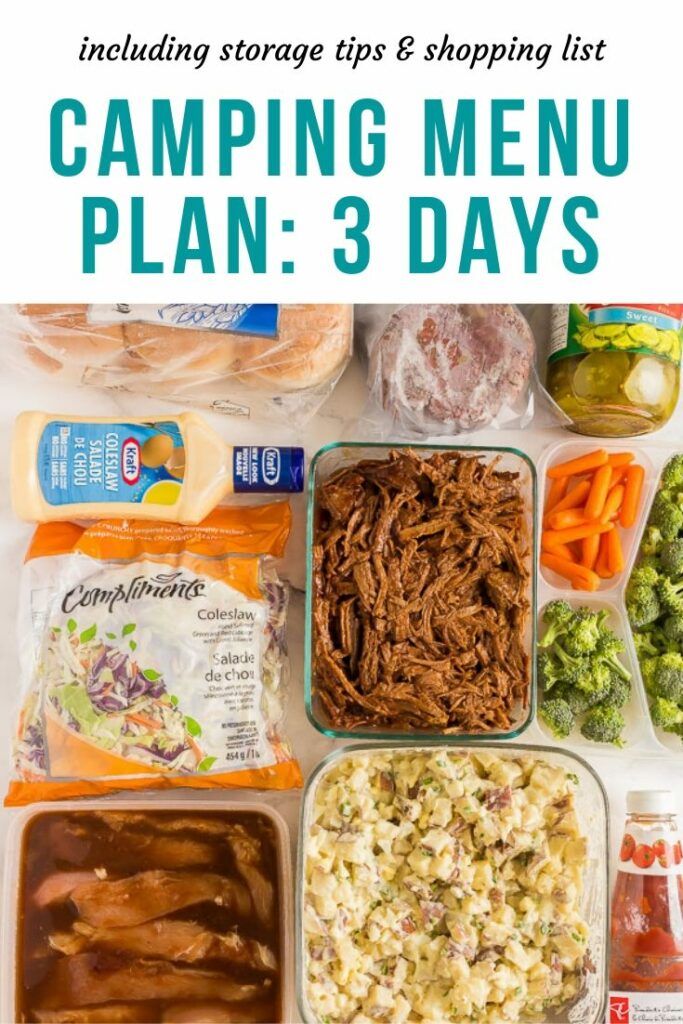 the camping menu plan 3 days includes meat, vegetables and other items to make it easier for