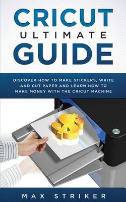 a book cover with the title'cricut ultimate guide'in front of it