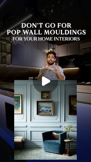 a man standing next to a blue couch in a living room with the caption don't go for pop wall mouldings for your home interiors