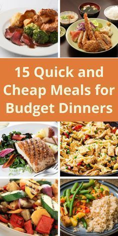 the cover of 15 quick and cheap meals for budget diners, with pictures of different dishes