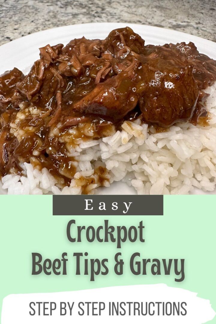 crockpot beef tips and gravy on a white plate with text overlay that reads easy crockpot beef tips and gravy