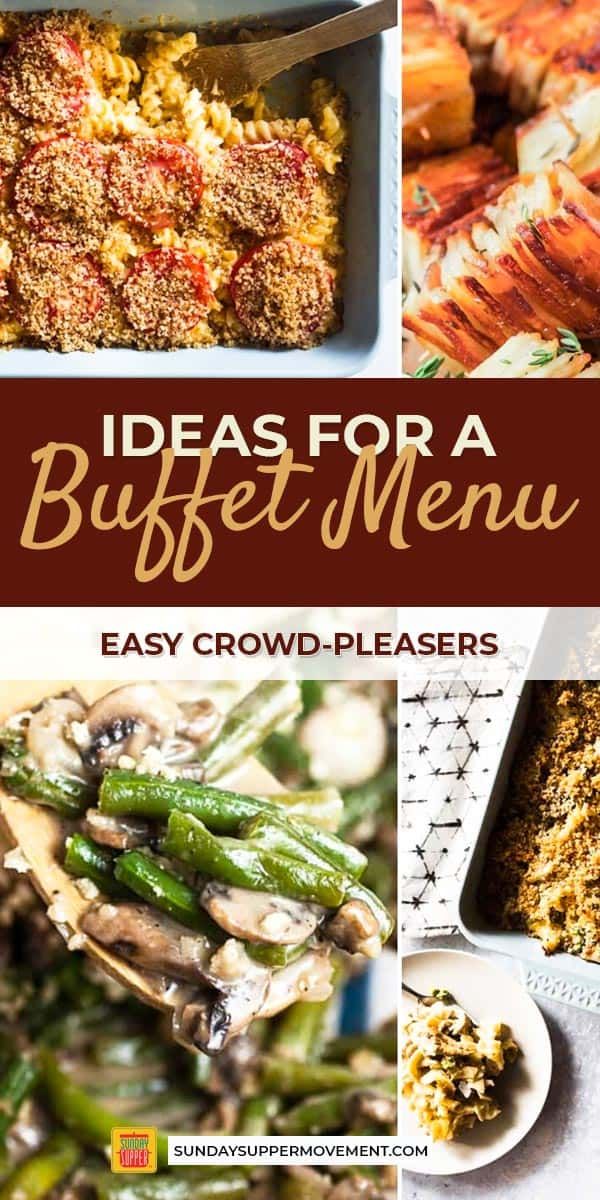 different types of food are shown with the words, ideas for a buffet menu easy crowd - pleasers