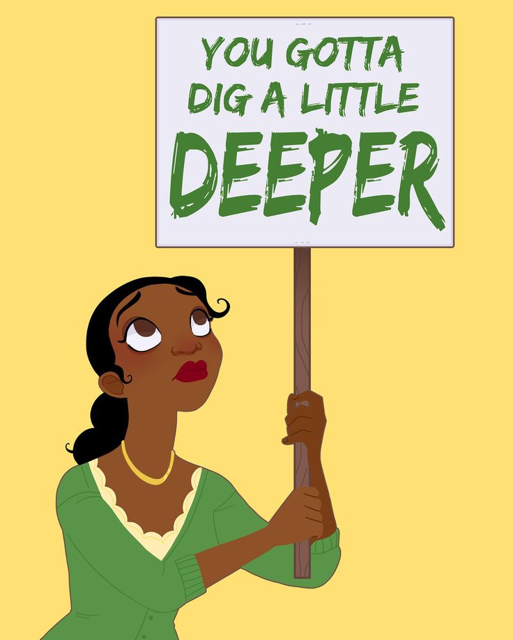 a woman holding a sign that says, you gota dig a little deeper