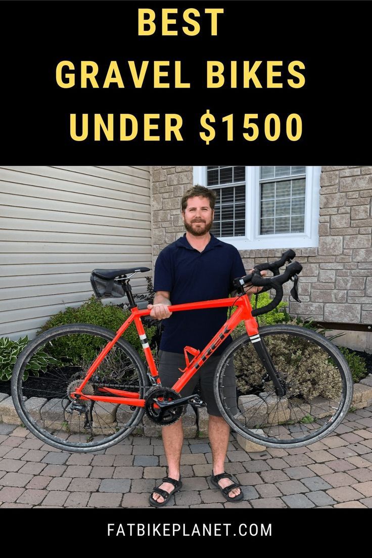 a man standing next to his bike with the words best gravel bikes under $ 500