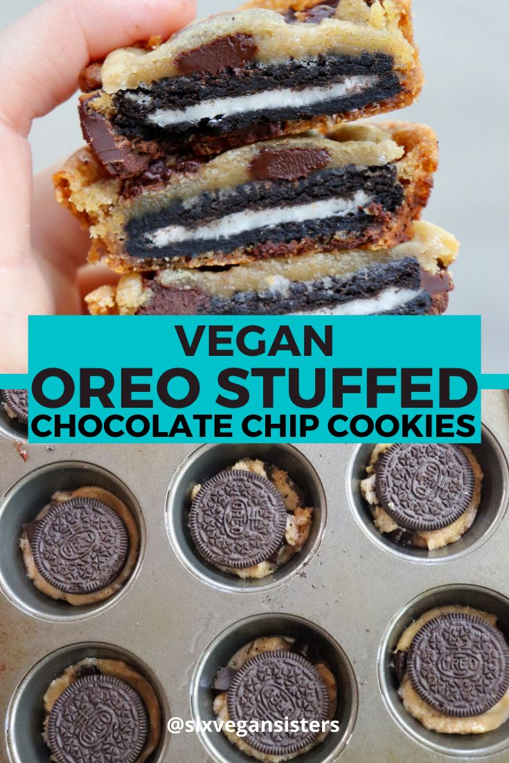 vegan oreo stuffed chocolate chip cookies in a muffin tin with text overlay