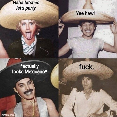 All of Queen... At a Mexican party! Queen Funny Photos, Queen Band Cake, Queen Band Memes Funny, Queen Band Funny, Queen Rock Band, Queen Humor, Queen Brian May, Queen Meme, Roger Taylor Queen