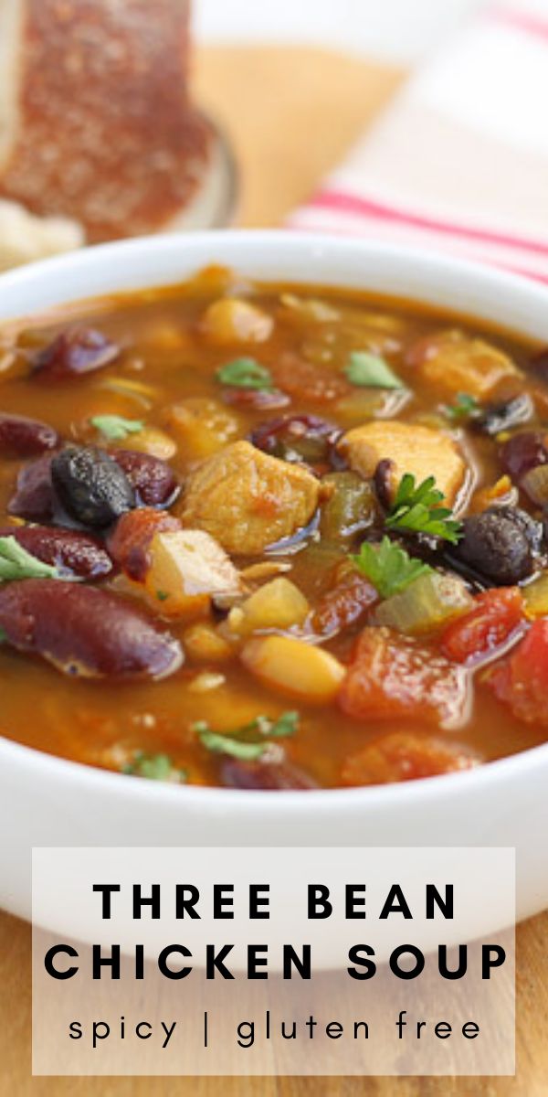 three bean chicken soup in a white bowl with text overlay that reads, three bean chicken soup spicy gluten free