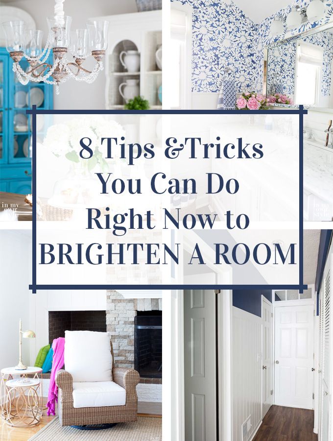 the words 8 tips and tricks you can do right now to brighten a room