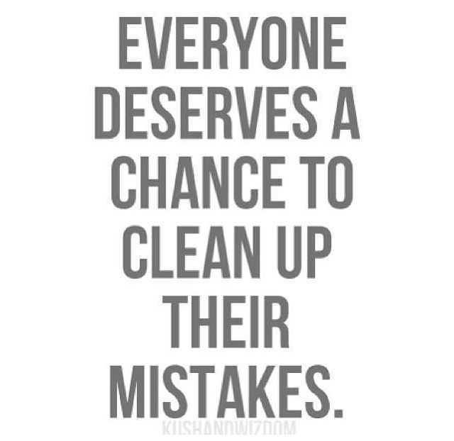 a quote that says everyone deserves a chance to clean up their intakes on facebook