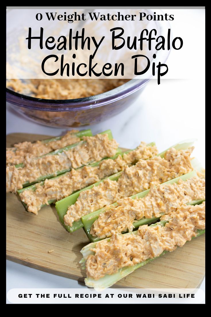 healthy buffalo chicken dip recipe on a cutting board with text overlay that reads, 6 weight watcher points healthy buffalo chicken dip