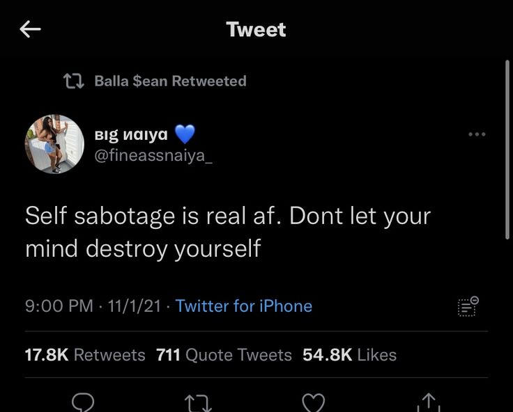 tweet about self sabotage is real if don't let your mind destroy yourself